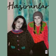Haziranlar: Eylül ile Aylin’in gizli hikâyesi sahnede