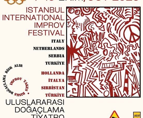 6. İstanbul Uluslararası Doğaçlama Tiyatro Festivali: Doğaçlama risk alır