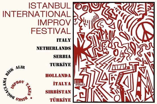 6. İstanbul Uluslararası Doğaçlama Tiyatro Festivali: Doğaçlama risk alır